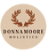 Donna Moore Holistics - Home